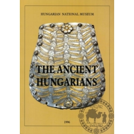 The Ancient Hungarians