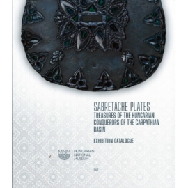 Sabretache Plates - Treasures of the Hungarian Conquerors of the Carpathian Basin