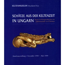 Schätze aus der Keltenzeit in Ungarn