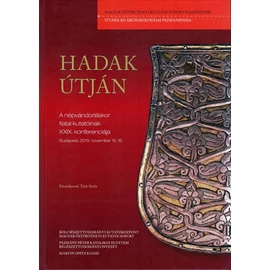 Hadak Útján -  A népvándorláskor fiatal kutatóinak XXIX. konferenciája - Volume 2.