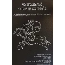 Honfoglaló magyar szállás - X. századi magyar falu az Által-ér mentén