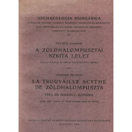 Fettich Nándor: A zöldhalompusztai szkita lelet