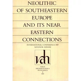 Neolithic of Southeastern Europe and its Near Eastern Connections