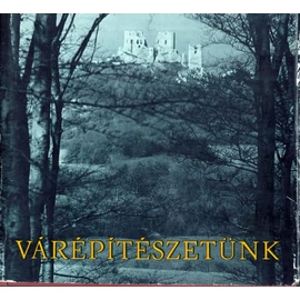 Gerő László: Várépítészetünk