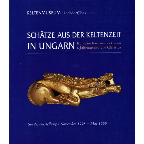 Schätze aus der Keltenzeit in Ungarn