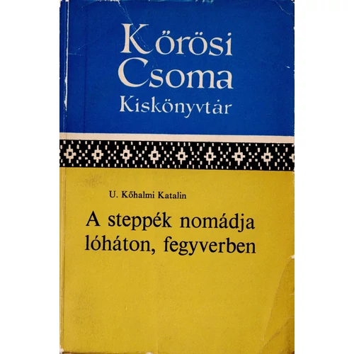 A steppék nomádja lóháton, fegyverben