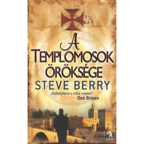 Steve Berry: A templomosok öröksége