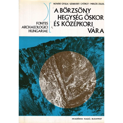 A Börzsöny hegység őskori és középkori várai